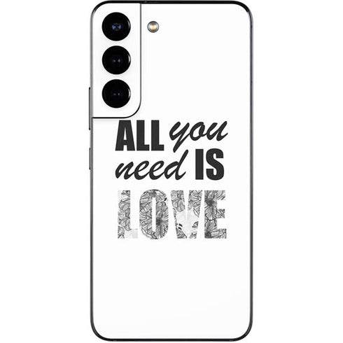 All You Need Is Love BW Galaxy S22 Skin